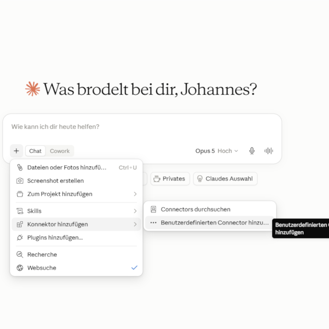 Das Plus-Menü im Chat: Konnektor hinzufügen, dann Benutzerdefinierten Connector hinzufügen